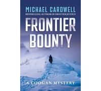 Michael Cardwell Frontier Bounty (Tascabile) Frontier
