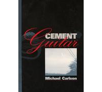 Michael Carlson Cement Guitar (Tascabile)