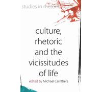 Michael Carrithe Culture, Rhetoric and the Vicissitudes of Li (Copertina rigida)