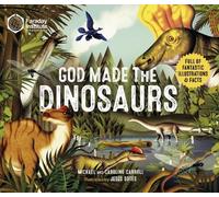 Michael Carroll Caroline Carroll God Made The Dinosaurs (Copertina rigida)