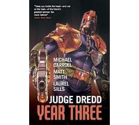 Michael Carroll Matthew Smith Laurel Sills Judge Dredd Year Three (Tascabile)