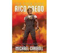 Michael Carroll Rico Dredd: The Titan Years (Tascabile)