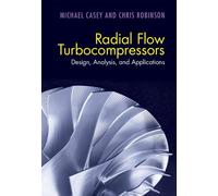 Michael Casey Chris Robinson Radial Flow Turbocompressors (Copertina rigida)