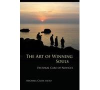 Michael Casey OCSO The Art of Winning Souls (Tascabile) Monastic Wisdom Series
