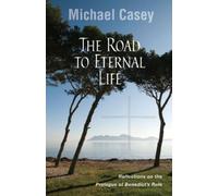 Michael Casey OCSO The Road to Eternal Life (Tascabile)