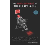 The People's Republic of the Disappeared (2nd edition)