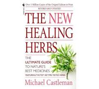 Michael Castleman The New Healing Herbs (Tascabile)