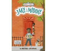 Michael Catchpool Jake in the Middle (Tascabile) Maple Street