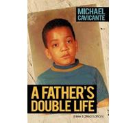 Michael Cavicante A Father's Double Life (Copertina rigida)