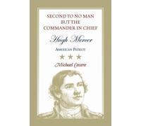 Michael Cecere Second to No Man but the Commander in Chief (Tascabile)