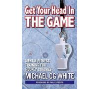 Michael Cg White Get Your Head In The Game (Tascabile)