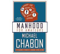 Michael Chabon Manhood for Amateurs (Tascabile)