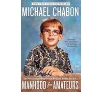 Michael Chabon Manhood for Amateurs (Tascabile)