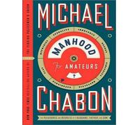 Michael Chabon Manhood for Amateurs (Tascabile)