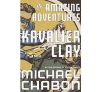 Michael Chabon The Amazing Adventures of Kavalier & Clay (Copertina rigida)