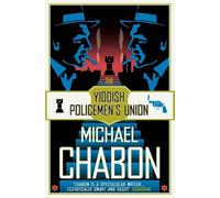 Michael Chabon The Yiddish Policemen’s Union (Tascabile)