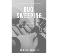 Michael Chandler Technical Surveillance Countermeasures (Tascabile)