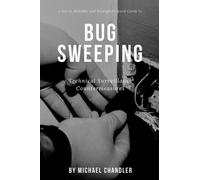 Michael Chandler Technical Surveillance Countermeasures (Tascabile)