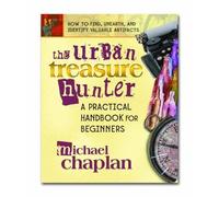 Michael Chaplan The Urban Treasure Hunter (Tascabile)