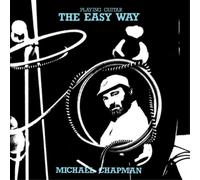 Michael Chapman Playing Guitar the Easy Way (CD) Album