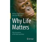 Michael Charles Tobias Jane Gray Morrison Why Life Matters (Copertina rigida)