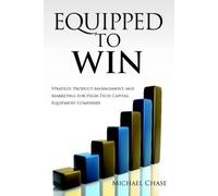 Michael Chase Equipped to Win (Copertina rigida)