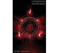 Michael Chatfield The Fifth Realm (Ten Realms Series) (Copertina rigida)