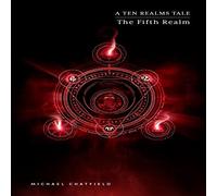 Michael Chatfield The Fifth Realm (Ten Realms Series) (Tascabile)