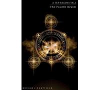 Michael Chatfield The Fourth Realm (Ten Realms Series) (Copertina rigida)