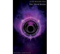 Michael Chatfield The Third Realm (Ten Realms Series) (Copertina rigida)