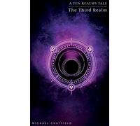 Michael Chatfield The Third Realm (Ten Realms Series) (Copertina rigida)