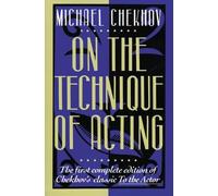 Michael Chekhov On the Technique of Acting (Tascabile)