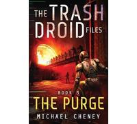 Michael Cheney The Purge (Tascabile) Trash Droid Files