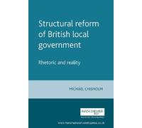 Michael Chisholm Structural Reform of British Local Government (Tascabile)