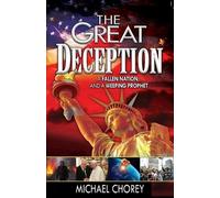 Michael Chorey The Great Deception (Tascabile)