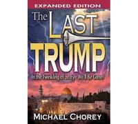 Michael Chorey The Last Trump (Tascabile)