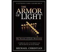 Michael Christian Christian, Michael Michael Christ The Armor of Li (Tascabile)
