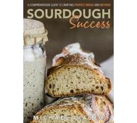 Michael Ciacco Sourdough Success (Copertina rigida)