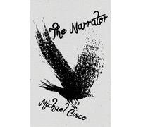 Michael Cisco The Narrator (Tascabile)