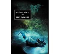 Michael Cisco The Tyrant (Copertina rigida)