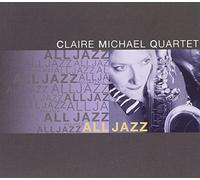 MICHAEL, CLAIRE - ALL JAZZ