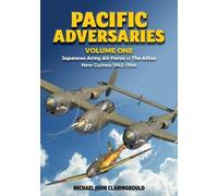 Michael Claringbould Pacific Adversaries - Volume One (Tascabile)