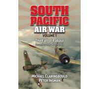 Michael Claringbould Peter Ingman South Pacific Air War Volume 1 (Tascabile)