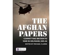 Michael Clarke The Afghan Papers (Tascabile) Whitehall Papers