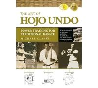 Michael Clarke The Art of Hojo Undo (Copertina rigida)