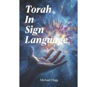 Michael Clegg Torah In Sign Language (Tascabile)