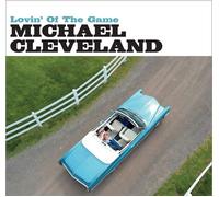 Michael Cleveland Lovin' of the Game (CD) Album Digipak