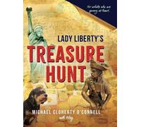 Michael Cloherty O'Connell Lady Liberty's Treasure Hunt (Copertina rigida)