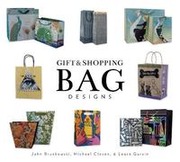 Michael Closen Leasa Garvin John Brun Gift and Shopping Bag D (Copertina rigida)
