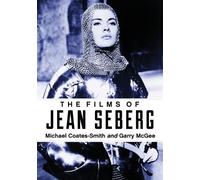 Michael Coates-Smith Garry McGee The Films of Jean Seberg (Tascabile)